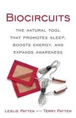 Biocircuits: The Natural Tool that Promotes Sleep, Boosts Energy, and Expands Awareness