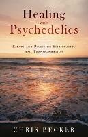 Healing with Psychedelics