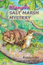 Elanora and the Salt Marsh Mystery