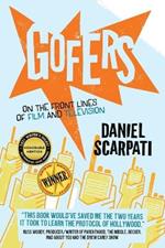 Gofers: On the Front Lines of Film and Television