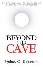 Beyond the Cave