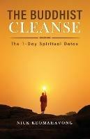 The Buddhist Cleanse: The 1-Day Spiritual Detox