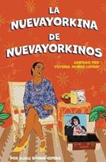 La Nuevayorkina de Nuevayorkinos