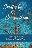 Creativity & Compassion: Spalding Writers Celebrate 20 Years
