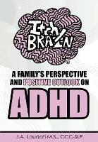 Itchy Brain: A family's perspective and positive outlook on ADHD