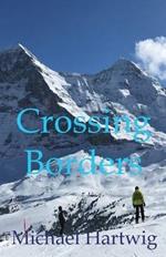 Crossing Borders