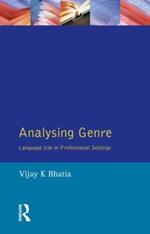 Analysing Genre: Language use in Professional Settings