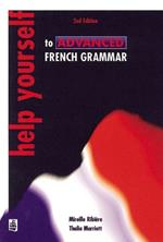 Help Yourself to Advanced French Grammar 2nd Edition