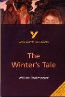 The Winter's Tale: York Notes Advanced - everything you need to study and prepare for the 2025 and 2026 exams