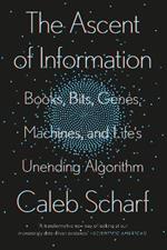 The Ascent Of Information