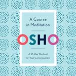 A Course in Meditation