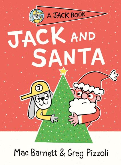 Jack and Santa - Mac Barnett,Greg Pizzoli - ebook