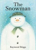 The Snowman: A Classic Children's Book