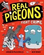 Real Pigeons Fight Crime (Book 1)