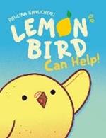 Lemon Bird: Can Help! 