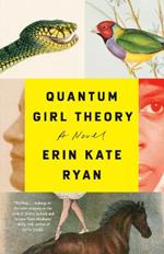 Quantum Girl Theory: A Novel