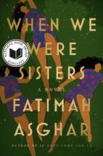 When We Were Sisters: A Novel