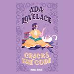 Ada Lovelace Cracks the Code