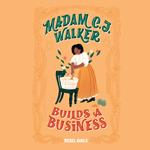 Madam C.J. Walker Builds a Business