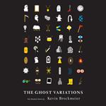 The Ghost Variations