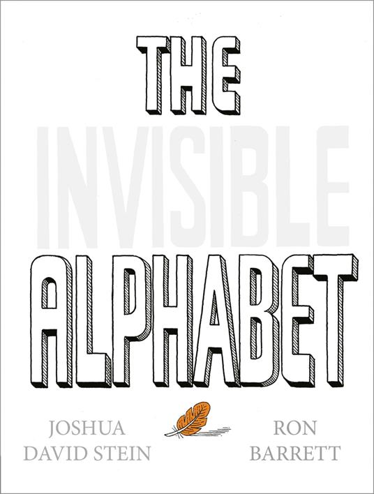 The Invisible Alphabet - Joshua David Stein,Ron Barrett - ebook