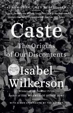 Caste: The Origins of Our Discontents