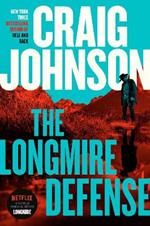 The Longmire Defense: A Longmire Mystery