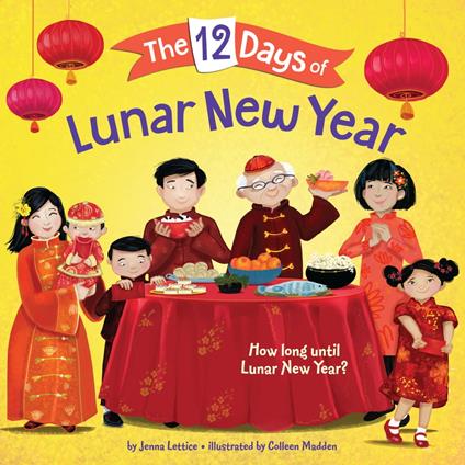 The 12 Days of Lunar New Year - Jenna Lettice,Colleen Madden - ebook