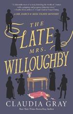 The Late Mrs. Willoughby: A Novel