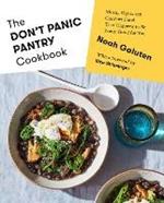 The Don't Panic Pantry Cookbook: Mostly Vegetarian Comfort Food That Happens to Be Pretty Good for You