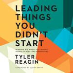 Leading Things You Didn't Start