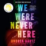 We Were Never Here: Reese's Book Club