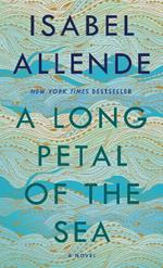 A Long Petal of the Sea: A Novel