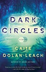 Dark Circles: A Novel