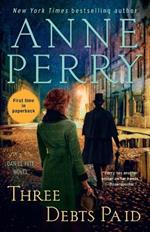 Three Debts Paid: A Daniel Pitt Novel