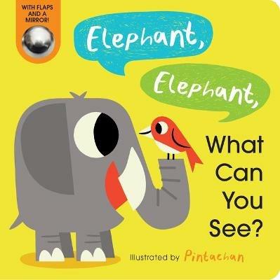 Elephant, Elephant, What Can You See? - Amelia Hepworth - cover