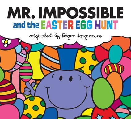 Mr. Impossible and the Easter Egg Hunt - Adam Hargreaves - ebook