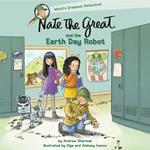 Nate the Great and the Earth Day Robot