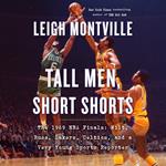 Tall Men, Short Shorts