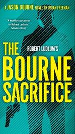 Robert Ludlum's The Bourne Sacrifice