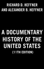 A Documentary History Of The United States