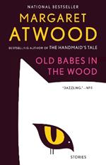 Old Babes in the Wood: Stories