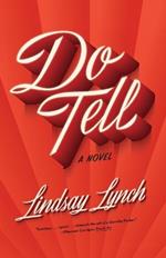 Do Tell: A Novel