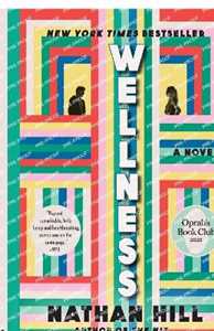 Libro in inglese Wellness: A novel Nathan Hill