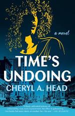 Time's Undoing: A Novel