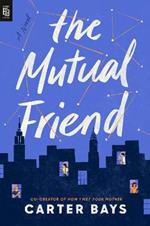 The Mutual Friend