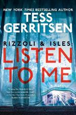 Rizzoli & Isles: Listen to Me: A Novel