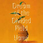 Dream of the Divided Field