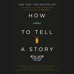 How to Tell a Story