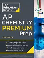 Princeton Review AP Chemistry Premium Prep, 2024: 7 Practice Tests + Complete Content Review + Strategies & Techniques